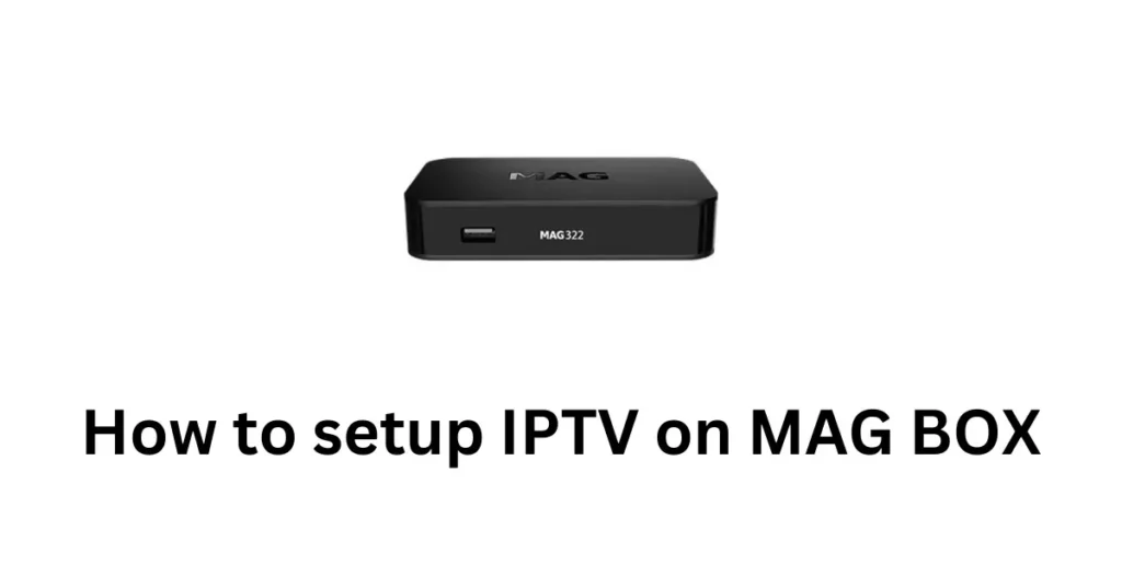 IPTV on a MAg