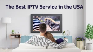 Best IPTV Service